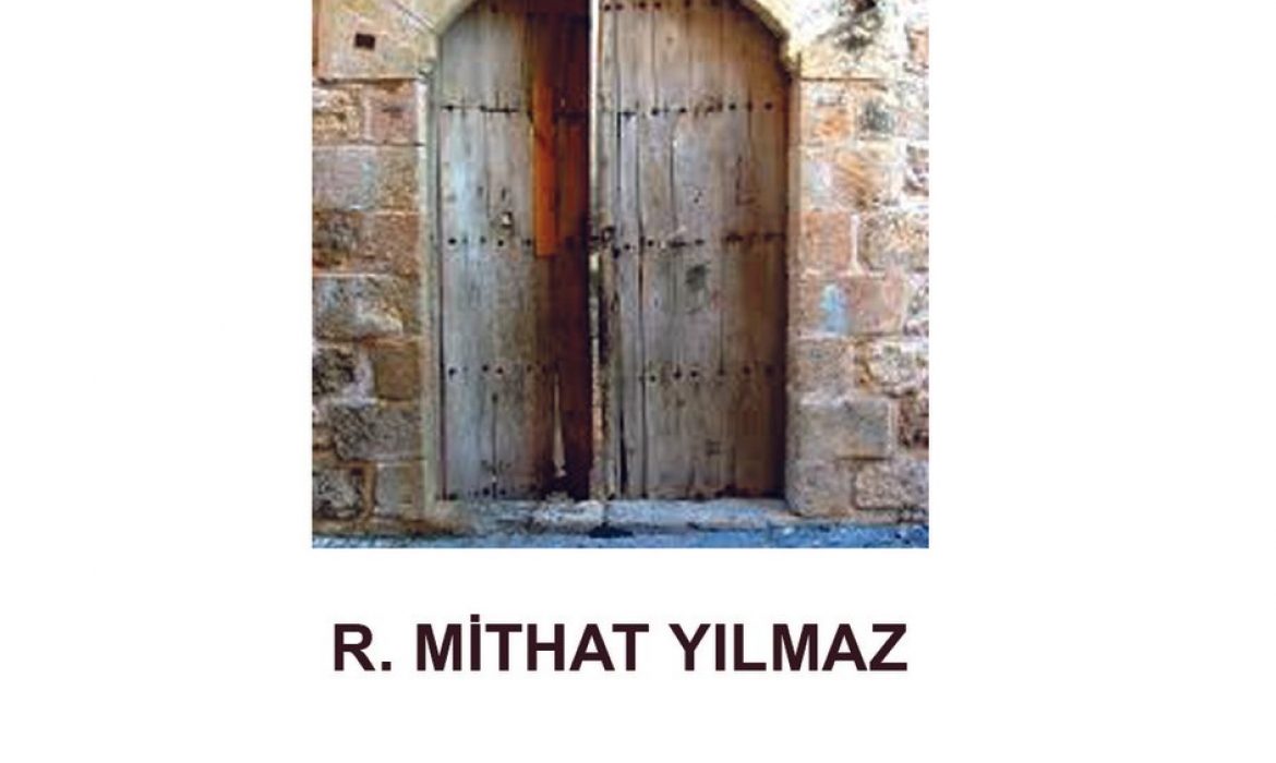 &ldquo;S&Ouml;ZDEN İ&Ccedil;ERİ&rdquo; VE R. MİTHAT YILMAZ