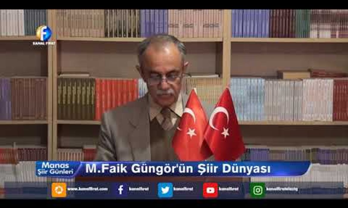 M. FAİK G&Uuml;NG&Ouml;R&rsquo;&Uuml;N ŞİİR KİTABI